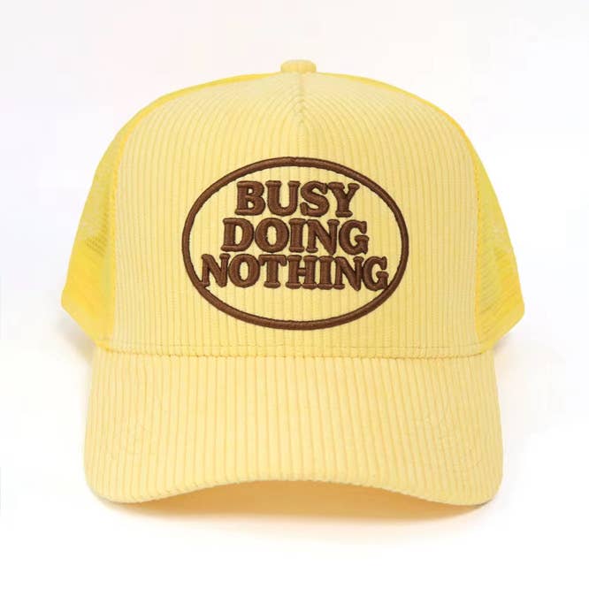 Busy Doing Nothing | Corduroy Trucker Tat