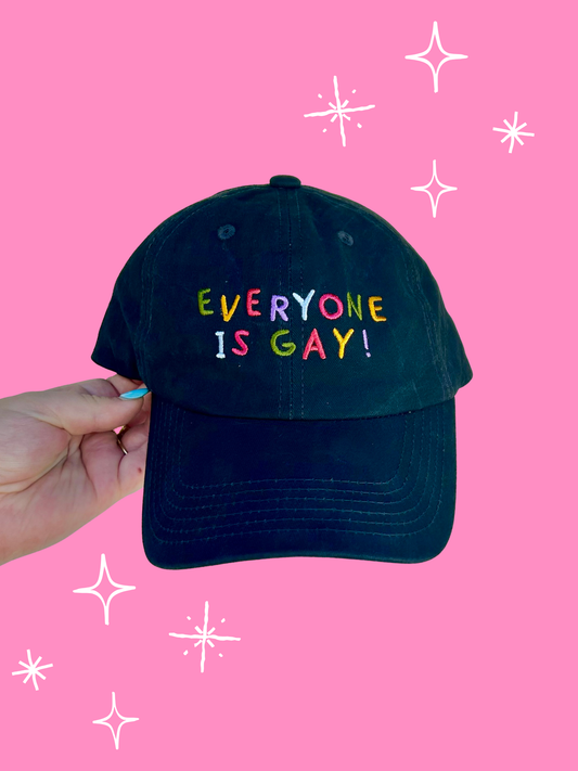 Everyone Is Gay | Baseball Hat