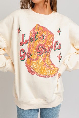 Let's Go Girls Sweatshirt