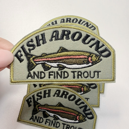 Fish Around and Find Trout Patch